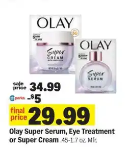 Meijer Olay Super Serum, Eye Treatment or Super Cream offer