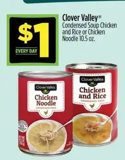 Dollar General Clover Valley Condensed Soup offer