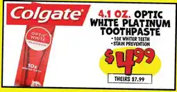 Ollie's COLGATE OPTIC WHITE PLATINUM TOOTHPASTE offer