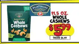 Ollie's PLATINUM WHOLE CASHEWS offer