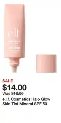 Ulta Beauty e.l.f. Cosmetics Halo Glow Skin Tint Mineral SPF 50 offer