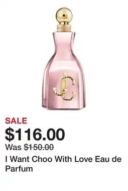 Belk I Want Choo With Love Eau de Parfum offer