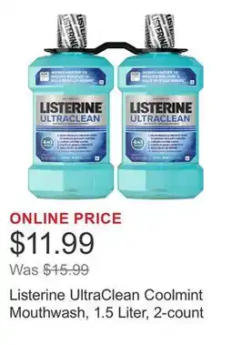 Costco Listerine UltraClean Coolmint Mouthwash, 1.5 Liter, 2-count offer
