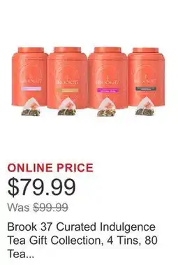 Costco Brook 37 Curated Indulgence Tea Gift Collection, 4 Tins, 80 Tea Bags Total offer