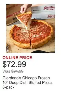 Costco Giordano's Chicago Frozen 10 Deep Dish Stuffed Pizza, 3-pack offer