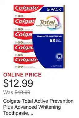 Costco Colgate Total Active Prevention Plus Advanced Whitening Toothpaste, 6.4 oz, 5-pack offer