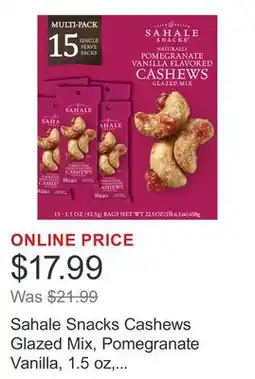 Costco Sahale Snacks Cashews Glazed Mix, Pomegranate Vanilla, 1.5 oz, 15-count offer