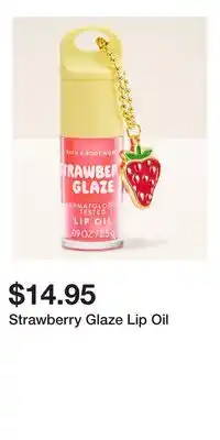 Bath & Body Works Strawberry Glaze Lip Oil offer