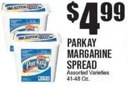 Extra Supermarket Parkay margarine spread offer
