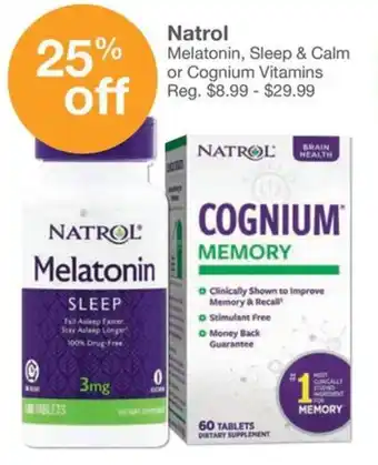 Natrol Melatonin, Sleep & Calm or Cognium Vitamins