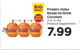 Food 4 Less Frieda's Hulas Ready-to-Drink Coconuts offer
