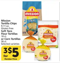 Vons Mission Tortilla Chips 9-11 oz. Gluten Free Soft Taco Flour Tortillas 10 ct. or Corn Tortillas 30 ct offer