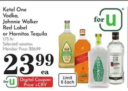 Pavilions Ketel One Vodka, Johnnie Walker Red Label or Hornitos Tequila offer
