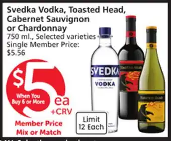 Vons Svedka Vodka, Toasted Head, Cabernet Sauvignon or Chardonnay offer