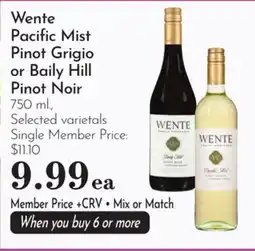 Pavilions Wente Pacific Mist Pinot Grigio or Baily Hill Pinot Noir offer