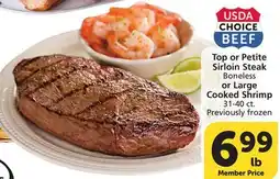 Vons Top or Petite Sirloin Steak Boneless or Large Cooked Shrimp 31-40 ct offer