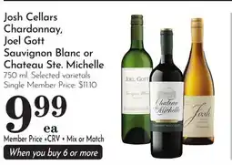 Pavilions Josh Cellars Chardonnay, Joel Gott Sauvignon Blanc or Chateau Ste. Michelle offer
