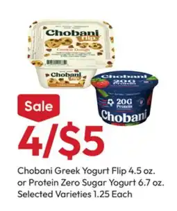 Stater Bros Chobani Greek Yogurt Flip 4.5 oz. or Protein Zero Sugar Yogurt 6.7 oz offer