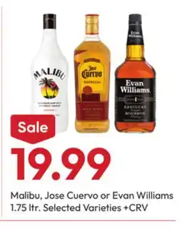 Stater Bros Malibu, Jose Cuervo or Evan Williams offer