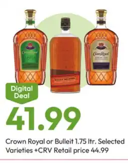 Stater Bros Crown Royal or Bulleit offer