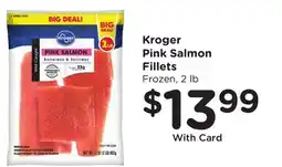 Ralphs Kroger Pink Salmon Fillets offer