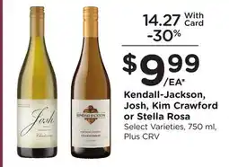 Ralphs Kendall-Jackson, Josh, Kim Crawford or Stella Rosa offer
