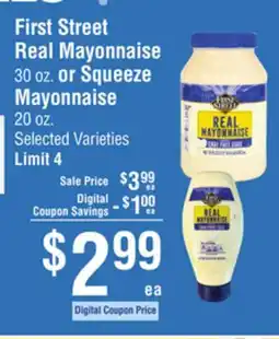 Smart & Final First Street Real Mayonnaise or Squeeze Mayonnaise offer