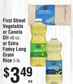 Smart & Final First Street Vegetable or Canola Oil or Extra Fancy Long Grain Rice offer
