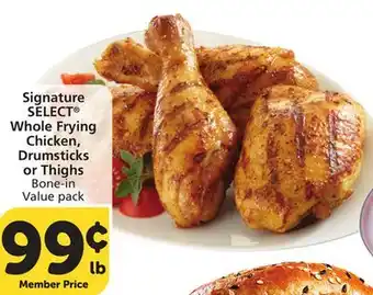 Albertsons Signature SELECT Whole Frying Chicken, Drumsticks or Thighs offer