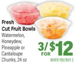 Tony’s Fresh Market Fresh Cut Fruit Bowls offer