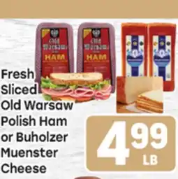 Tony’s Fresh Market Fresh Sliced Old Warsaw Polish Ham or Buholzer Muenster Cheese offer