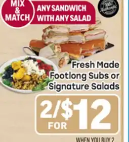 Tony’s Fresh Market Fresh Made Footlong Subs or Signature Salads offer