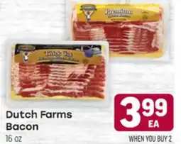 Tony’s Fresh Market Dutch Farms Bacon offer