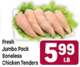Tony’s Fresh Market Fresh Jumbo Pack Boneless Chicken Tenders offer