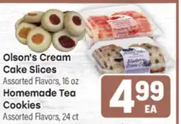 Tony’s Fresh Market Olson's Cream Cake Slices Assorted Flavors, 16 oz Homemade Tea Cookies Assorted Flavors, 24 ct offer
