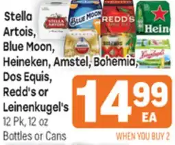 Tony’s Fresh Market Stella Artois, Blue Moon, Heineken, Amstel, Bohemia, Dos Equis, Redd's or Leinenkugel's offer