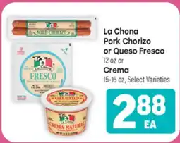 Tony’s Fresh Market La Chona Pork Chorizo or Queso Fresco Crema offer
