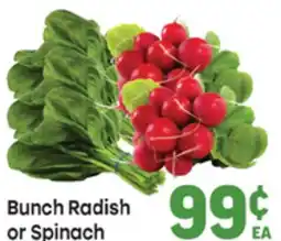 Tony’s Fresh Market Bunch Radish or Spinach offer