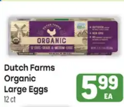 Tony’s Fresh Market Dutch Farms Organic Large Eggs offer