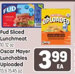 Tony’s Fresh Market Fud Sliced Lunchmeat 10-12 oz or Oscar Mayer Lunchables Uploaded 13.9-15.45 oz offer