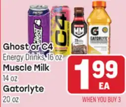 Tony’s Fresh Market Ghost or C4 Energy Drinks, 16 oz, Muscle Milk, 14 oz or Gatorlyte 20 oz offer