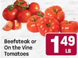 Tony’s Fresh Market Beefsteak or On the Vine Tomatoes offer
