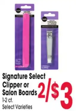 Jewel-Osco Signature Select Clipper or Salon Boards offer