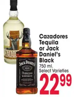 Jewel-Osco Cazadores Tequila or Jack Daniel's s Black offer