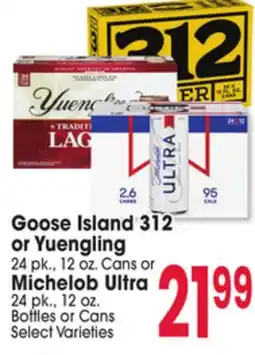 Jewel-Osco Goose Island 312 or Yuengling 24 pk.. 12 oz. Cans or Michelob Ultra pk,. 12 oz offer