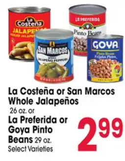 Jewel-Osco La Costeña or San Marcos Whole Jalapeños 26 oz. or La Preferida or Goya Pinto Beans 29 oz offer