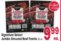 Jewel-Osco Signature Select Jumbo Uncured Beef Franks offer