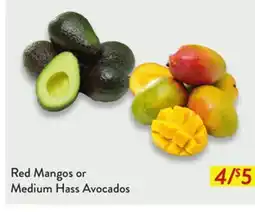 Fresh Thyme Red Mangos or Medium Hass Avocados offer