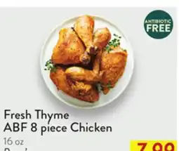 Fresh Thyme Fresh Thyme ABF 8 piece Chicken offer