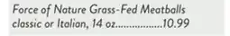 Fresh Thyme Force of Nature Grass-Fed Meatballs offer